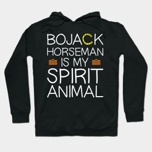 Bojack Is My Spirit Animal Hoodie